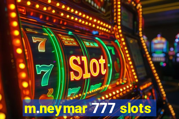 m.neymar 777 slots